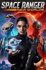 Watch Space Ranger: New Worlds Freemovieswatch