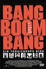Watch Bang Boom Bang - Ein todsicheres Ding Freemovieswatch