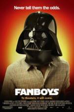 Watch Fanboys Freemovieswatch