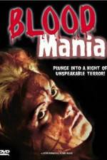 Watch Blood Mania Freemovieswatch