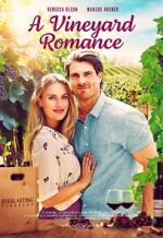 Watch A Vineyard Romance Freemovieswatch
