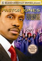 Watch Pastor Jones: Heavenly Voices Freemovieswatch