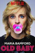 Watch Maria Bamford: Old Baby Freemovieswatch