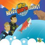 Watch Wild Kratts Alaska: Hero\'s Journey Freemovieswatch