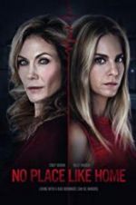 Watch No Place Like Home Freemovieswatch