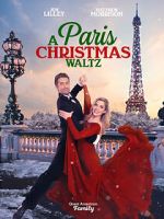 Watch Paris Christmas Waltz Freemovieswatch