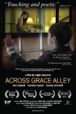 Watch Across Grace Alley Freemovieswatch