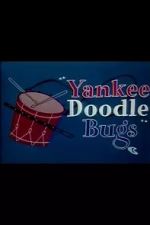 Watch Yankee Doodle Bugs (Short 1954) Freemovieswatch