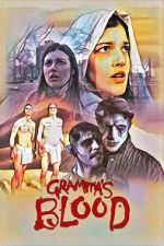 Watch Gramma\'s Blood Freemovieswatch