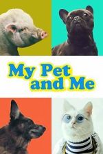 Watch My Pet and Me Freemovieswatch