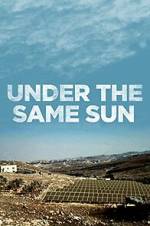 Watch Under the Same Sun Freemovieswatch