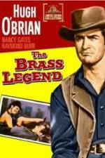 Watch The Brass Legend Freemovieswatch