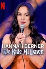 Watch Hannah Berner: We Ride at Dawn Freemovieswatch