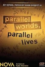 Watch Parallel Worlds, Parallel Lives Freemovieswatch