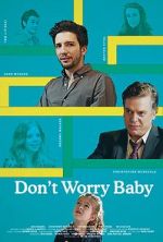 Watch Don\'t Worry Baby Freemovieswatch
