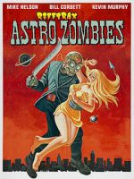Watch Rifftrax: Astro-Zombies Freemovieswatch