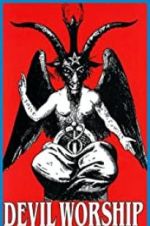 Watch Devil Worship: The Rise of Satanism Freemovieswatch