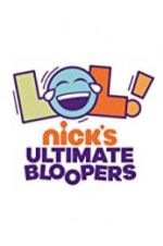 Watch LOL Nick\'s Ultimate Bloopers Freemovieswatch