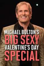 Watch Michael Bolton\'s Big, Sexy Valentine\'s Day Special Freemovieswatch