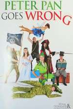 Watch Peter Pan Goes Wrong Freemovieswatch