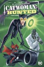 Watch Catwoman: Hunted Freemovieswatch