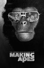 Watch Making Apes: The Artists Who Changed Film Freemovieswatch