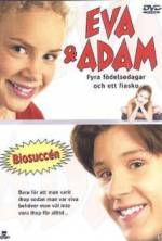 Watch Eva & Adam: Four Birthdays and a Fiasco Freemovieswatch