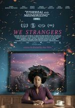 Watch We Strangers Freemovieswatch