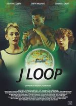 Watch J Loop Freemovieswatch
