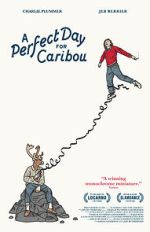 Watch A Perfect Day for Caribou Freemovieswatch