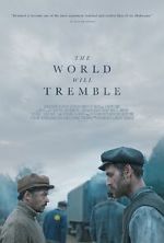 Watch The World Will Tremble Freemovieswatch