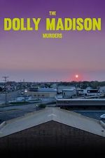 Watch The Dolly Madison Murders Freemovieswatch