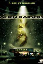 Watch Alien Raiders Freemovieswatch