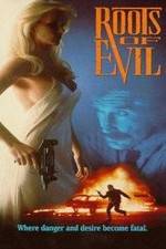 Watch Roots of Evil Freemovieswatch