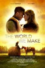 Watch The World We Make Freemovieswatch