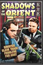 Watch Shadows of the Orient Freemovieswatch