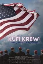 Watch Kufi Krew: An American Story Freemovieswatch