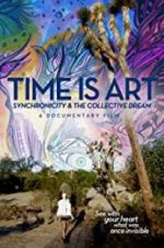 Watch Time Is Art: Synchronicity and the Collective Dream Freemovieswatch