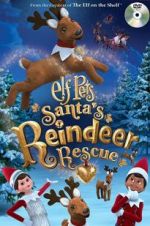 Watch Elf Pets: Santa\'s Reindeer Rescue Freemovieswatch