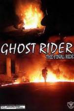 Watch Ghostrider 1: The Final Ride Freemovieswatch