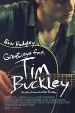 Watch Greetings from Tim Buckley Freemovieswatch
