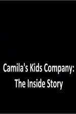 Watch Camila's Kids Company: The Inside Story Freemovieswatch