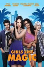 Watch Girls Like Magic Freemovieswatch