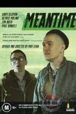 Watch Meantime Freemovieswatch