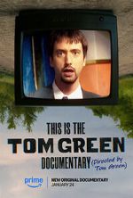 Watch This Is the Tom Green Documentary Freemovieswatch