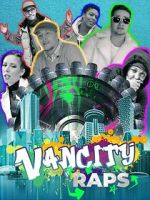 Watch Vancity Raps Freemovieswatch