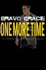 Watch Bravo Gracie : One More Time Freemovieswatch