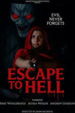 Watch Escape to Hell Freemovieswatch