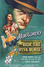 Watch Ride the Pink Horse Freemovieswatch