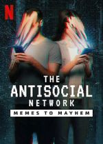 Watch The Antisocial Network: Memes to Mayhem Freemovieswatch